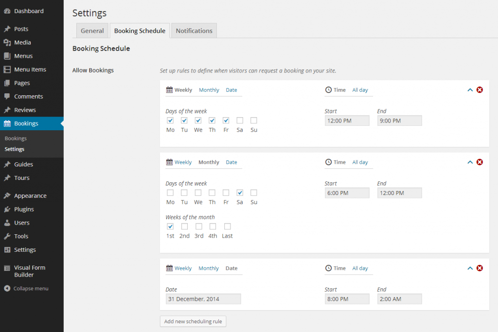 Setup custom scheduling rules so that customers know when they can make a booking.